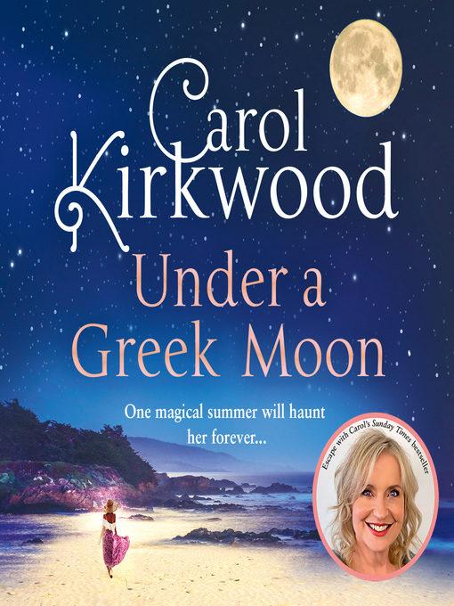 Title details for Under a Greek Moon by Carol Kirkwood - Available